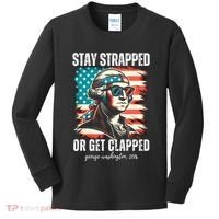 Stay Strapped Or Get Clapped George Washington 1776 Kids Long Sleeve Shirt thumb 0