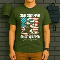 Stay Strapped Or Get Clapped George Washington 1776 T-Shirt thumb 6