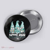 Support Squad Ovarian Cancer Awareness Month Button thumb 0