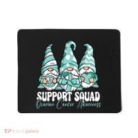 Support Squad Ovarian Cancer Awareness Month Mousepad thumb 0
