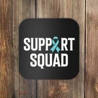 Support Squad Ovarian Cancer Raise Ovarian Cancer Awareness Coaster thumb 0