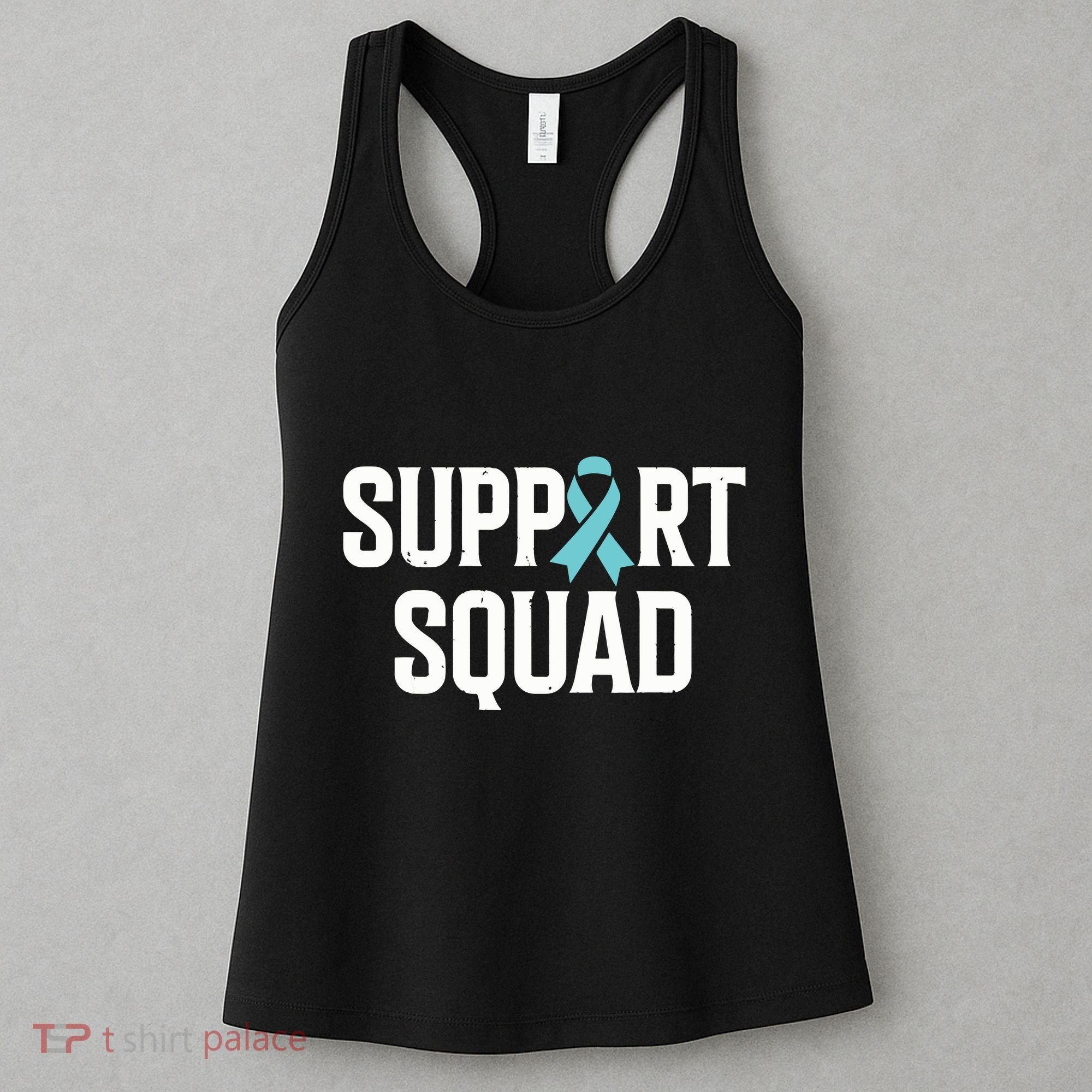 Support Squad Ovarian Cancer Raise Ovarian Cancer Awareness Women's Tank Top