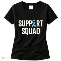 Support Squad Ovarian Cancer Raise Ovarian Cancer Awareness Women's T-Shirt thumb 0