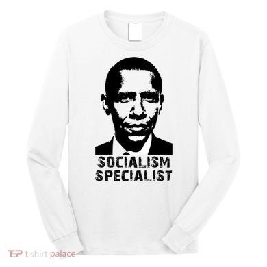 Socialism Specialist Obama Long Sleeve Shirt