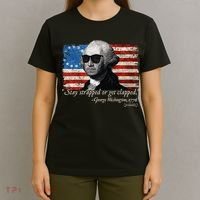 Stay strapped or get clapped George Washington 4th of July T-Shirt thumb 4