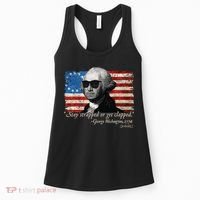Stay strapped or get clapped George Washington 4th of July Women's Tank Top thumb 0