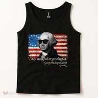 Stay strapped or get clapped George Washington 4th of July Tank Top thumb 2