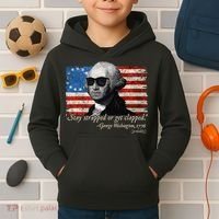 Stay strapped or get clapped George Washington 4th of July Kids Hoodie thumb 2