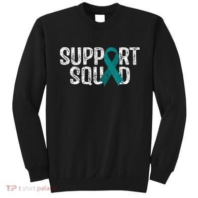 Support Squad Ovarian Cancer Awareness Sweatshirt