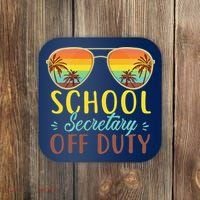 School Secretary Off Duty Summer Vacation Last Day Of School Coaster thumb 0