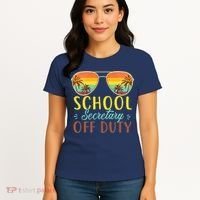 School Secretary Off Duty Summer Vacation Last Day Of School Women's T-Shirt thumb 4