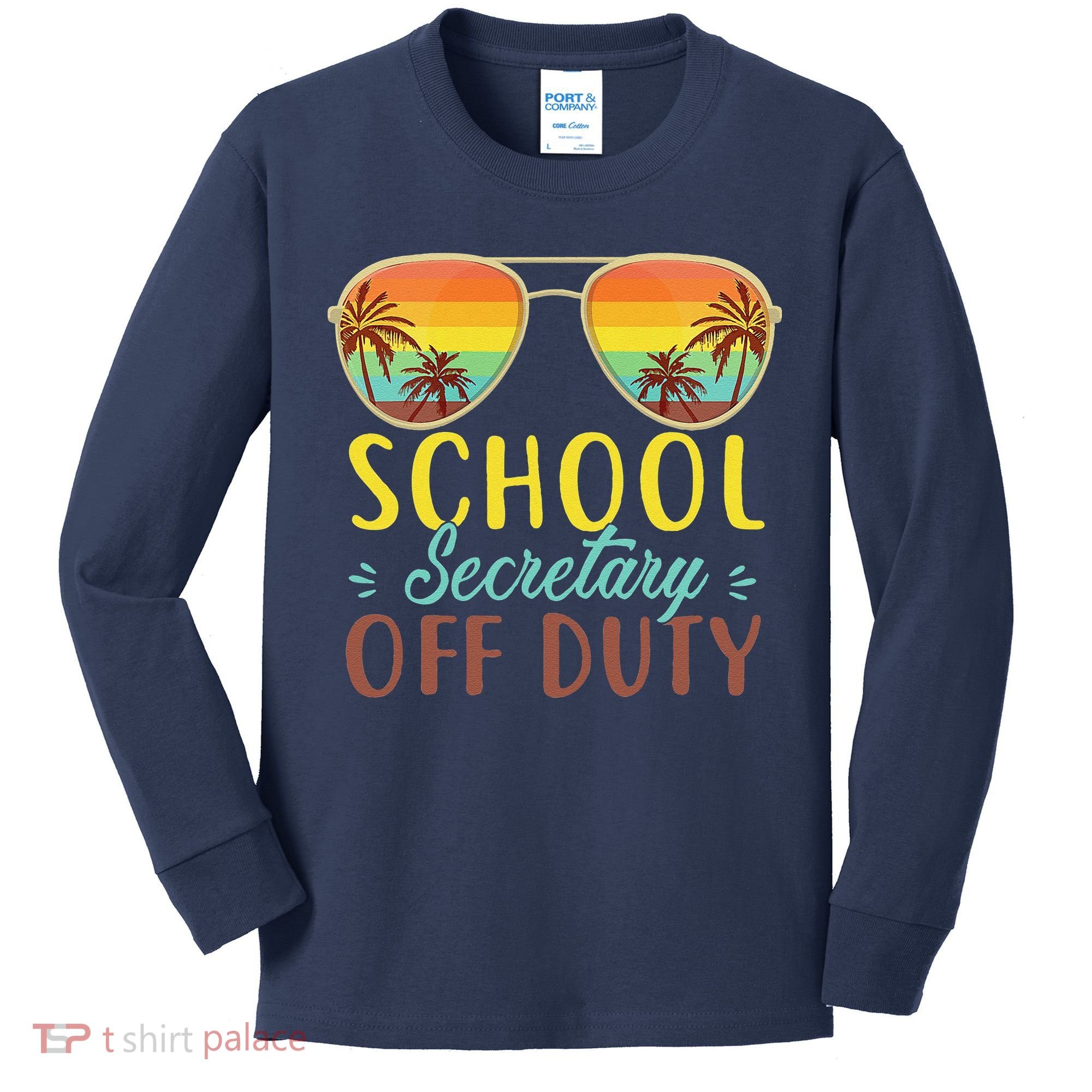 School Secretary Off Duty Summer Vacation Last Day Of School Kids Long Sleeve Shirt