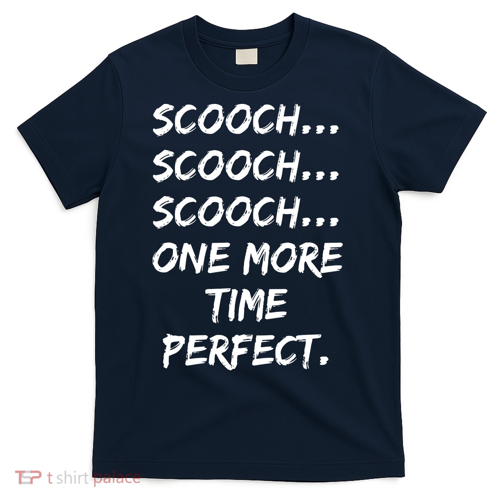Scooch Scooch OBGYN Gift Obstetrician Gynecologist Dr T-Shirt