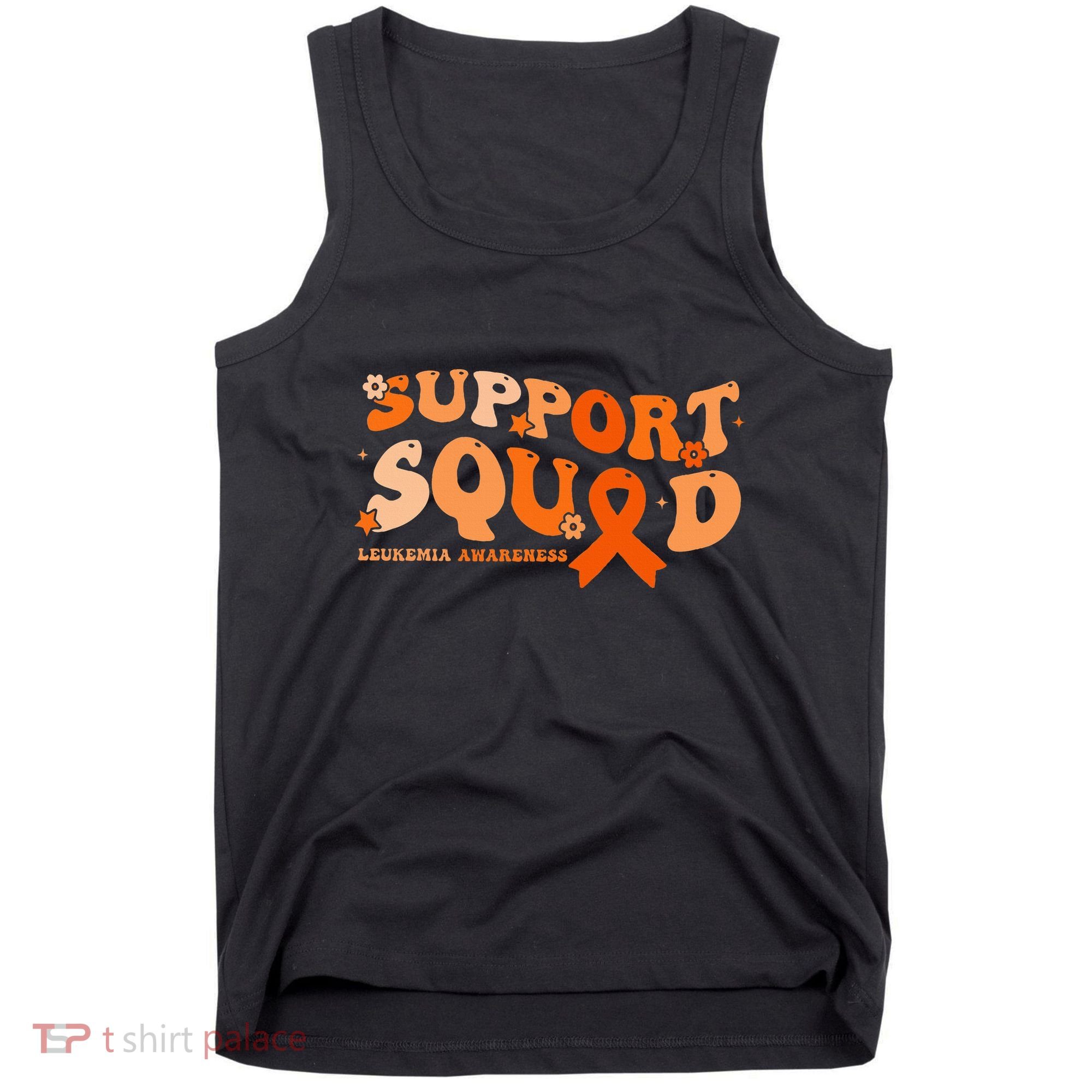 Support Squad Orange Ribbon Leukemia Blood Cancer Awareness Tank Top