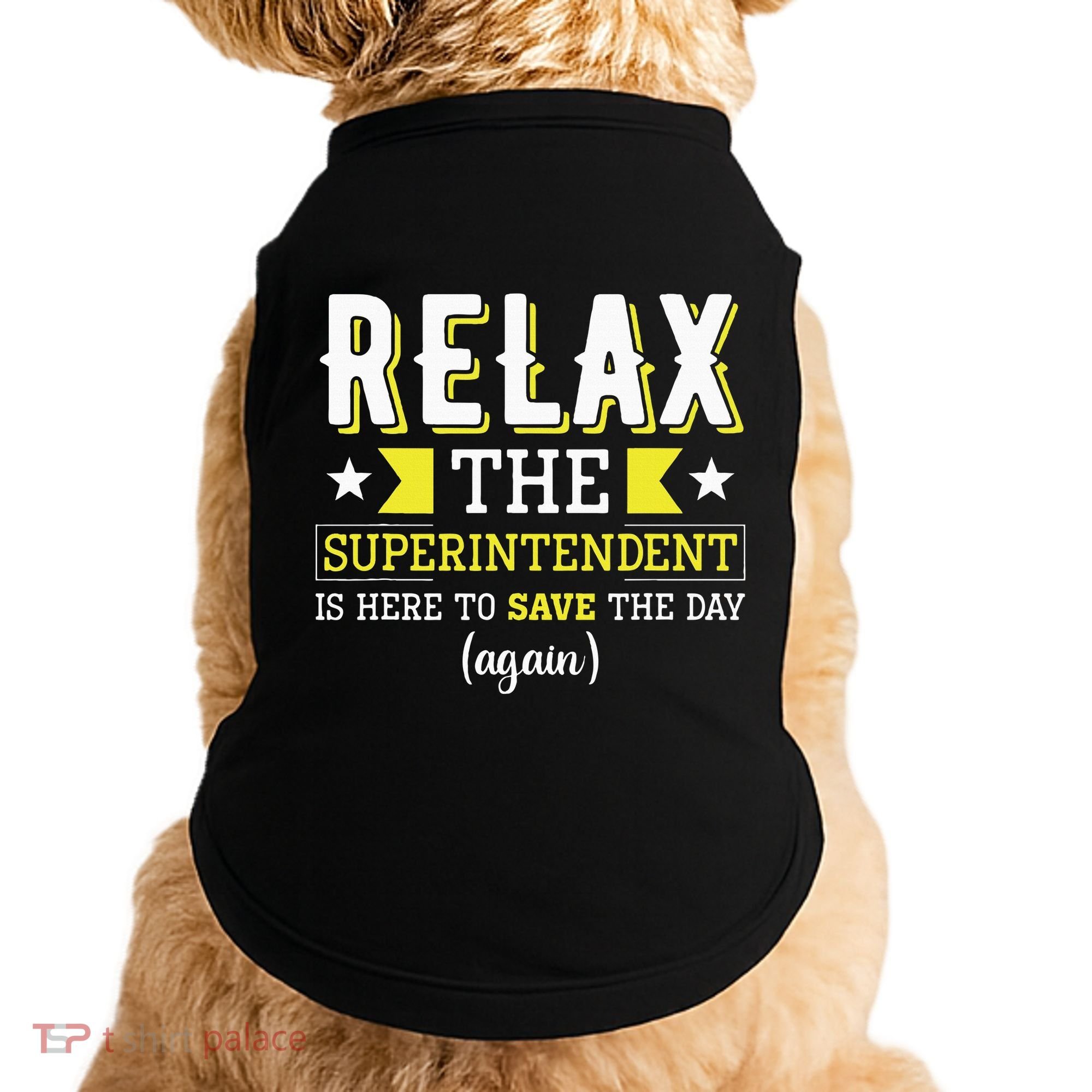 Superintendent – Superintendent Office Supervisor Supervisor Doggie Tank