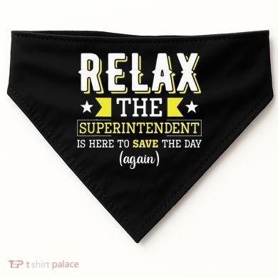Superintendent – Superintendent Office Supervisor Supervisor USA-Made Doggie Bandana