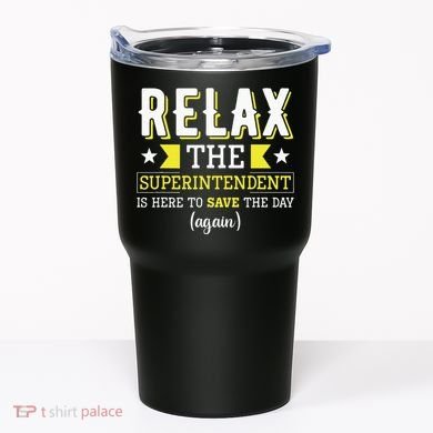 Superintendent – Superintendent Office Supervisor Supervisor Tumbler