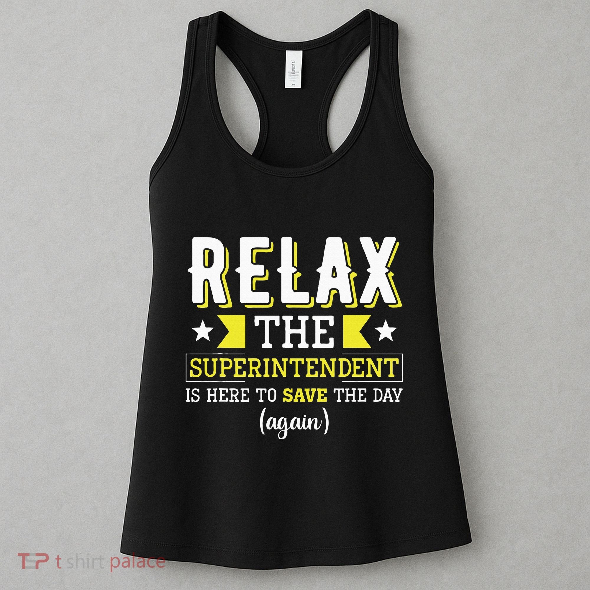 Superintendent – Superintendent Office Supervisor Supervisor Women's Tank Top