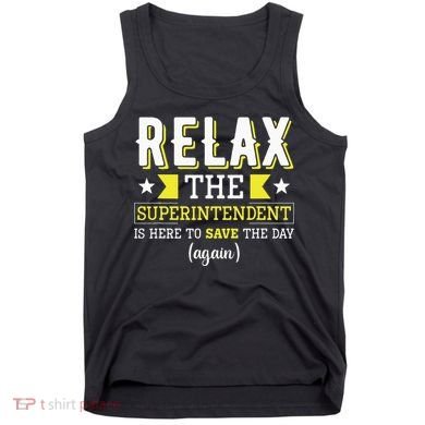Superintendent – Superintendent Office Supervisor Supervisor Tank Top