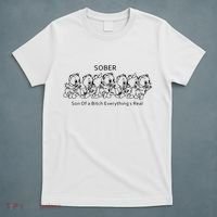 Sober Son Of A Bitch Everything's Real T-Shirt thumb 5