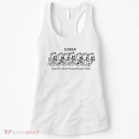 Sober Son Of A Bitch Everything's Real Women's Tank Top thumb 0
