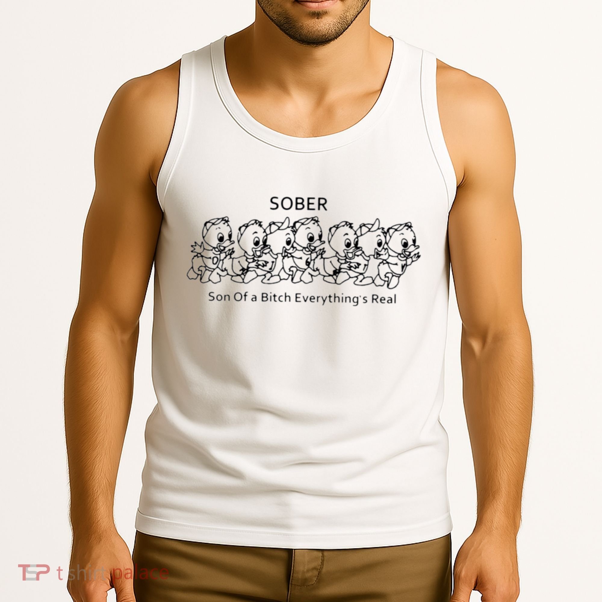 Sober Son Of A Bitch Everything's Real Tank Top