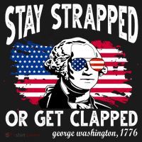 Stay Strapped Or Get Clapped George Washington 1776 Coaster thumb 2