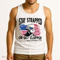 Stay Strapped Or Get Clapped George Washington 1776 Tank Top thumb 3