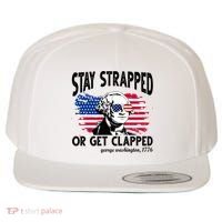 Stay Strapped Or Get Clapped George Washington 1776 Wool Snapback Cap thumb 0