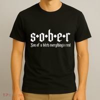 Sober Son Of A Bitch Everythings Real Alcoholics Aa Recovery T-Shirt thumb 3