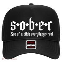 Sober Son Of A Bitch Everythings Real Alcoholics Aa Recovery Hat thumb 0