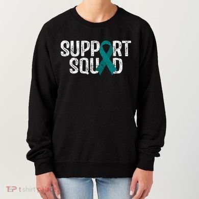 Support Squad Ovarian Cancer Awareness Gift Women's Sweatshirt