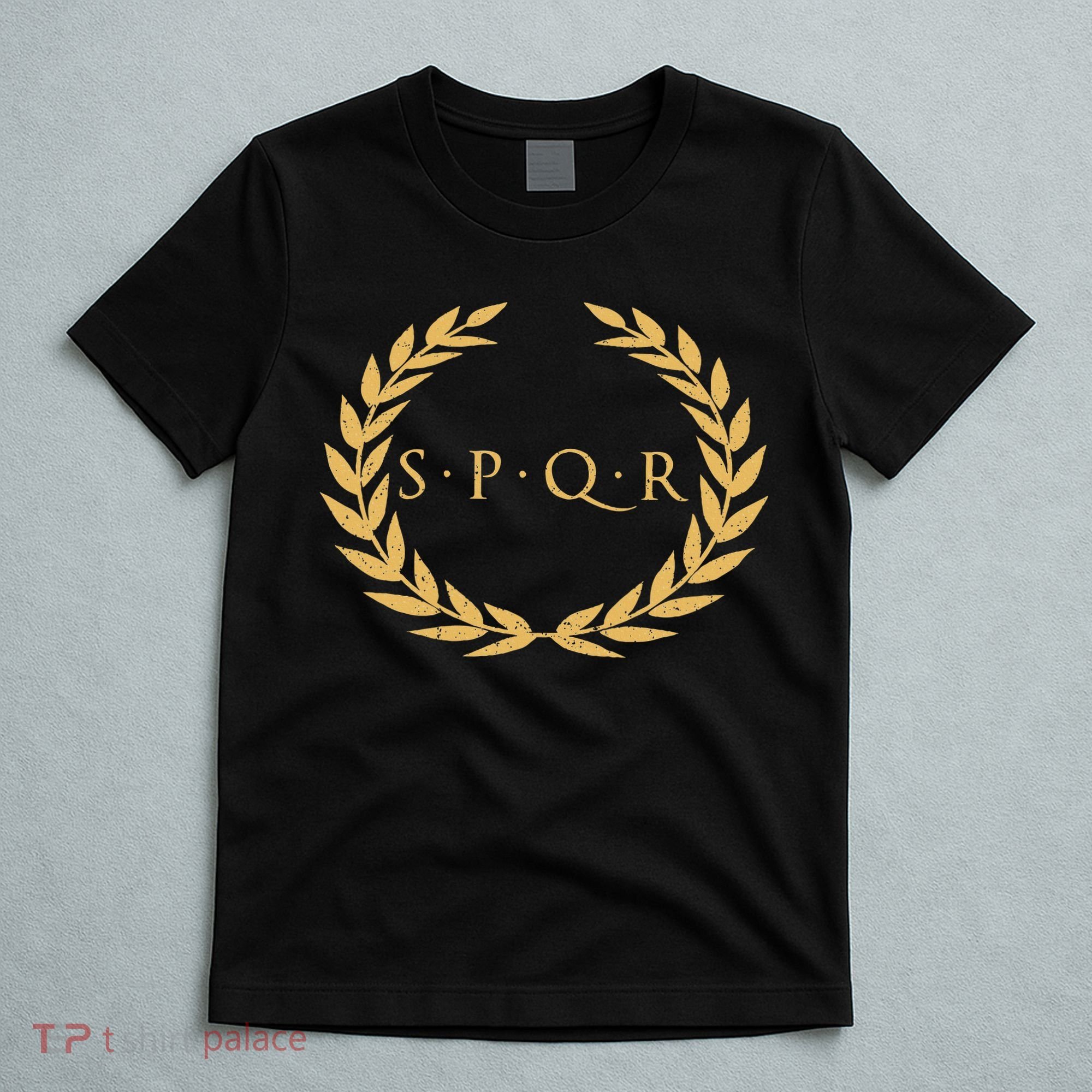 Spqr Senatus Populus Que Romanus Roman Republic Rome T-Shirt