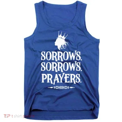 Sorrows Sorrows Prayers Tank Top