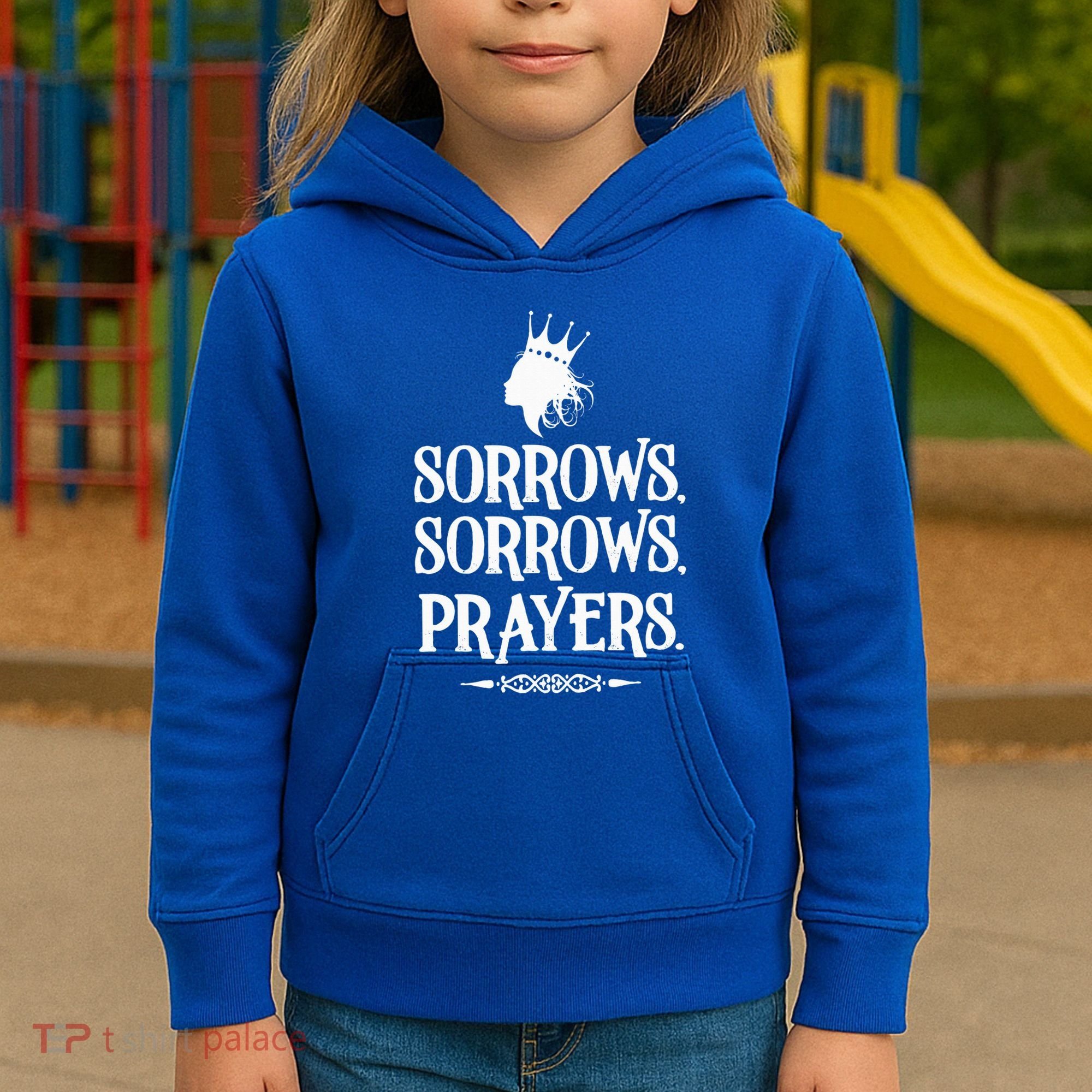 Sorrows Sorrows Prayers Kids Hoodie