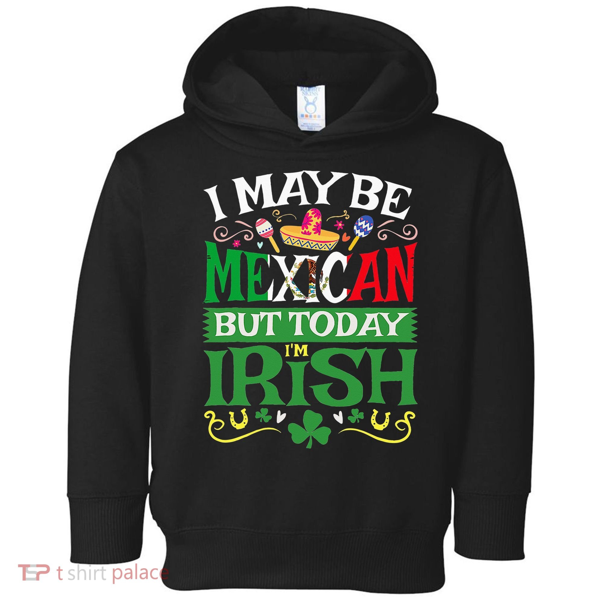 St Saint Patrick's Day Mexican Latino Beer Shamrock Toddler Hoodie