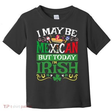 St Saint Patrick's Day Mexican Latino Beer Shamrock Toddler T-Shirt