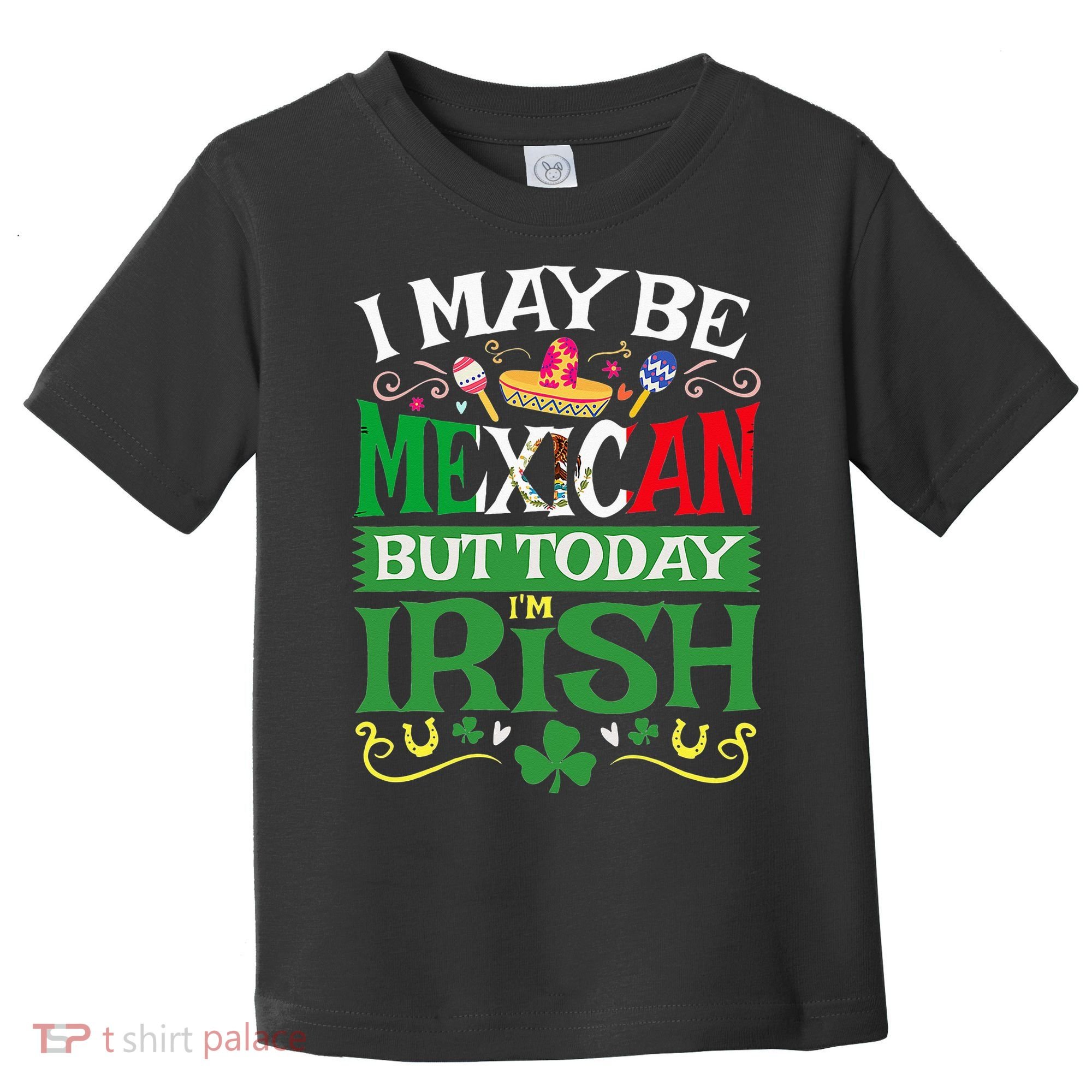 St Saint Patrick's Day Mexican Latino Beer Shamrock Toddler T-Shirt