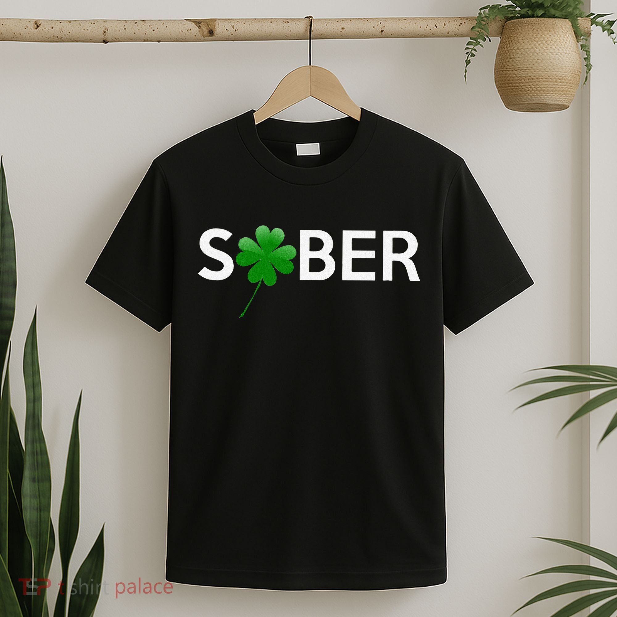 Sober Saint Patrick's Day Alcoholics AA NA Anonymous 12 Step T-Shirt