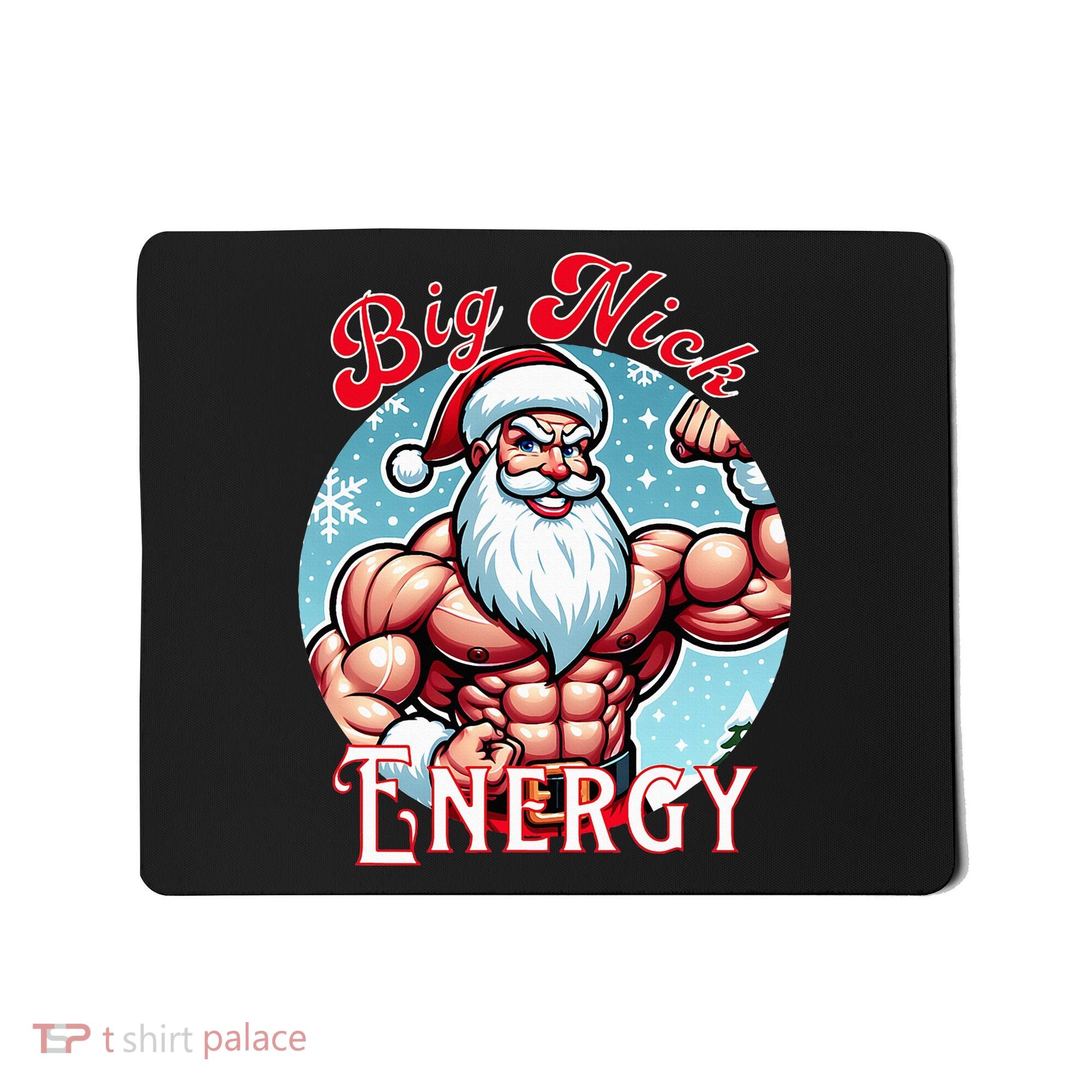 SantaS Swole Patrol Big Nick Energy Fun Christmas Mousepad