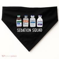 Sedation Squad Pharmacology Crna Icu Nurse Appreciation Gift USA-Made Doggie Bandana thumb 0