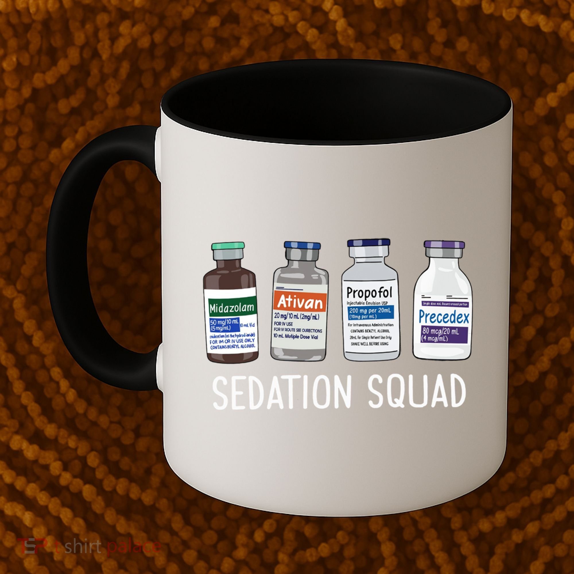 Sedation Squad Pharmacology Crna Icu Nurse Appreciation Gift Coffee Mug