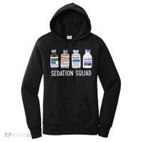 Sedation Squad Pharmacology Crna Icu Nurse Appreciation Gift Women's Hoodie thumb 0