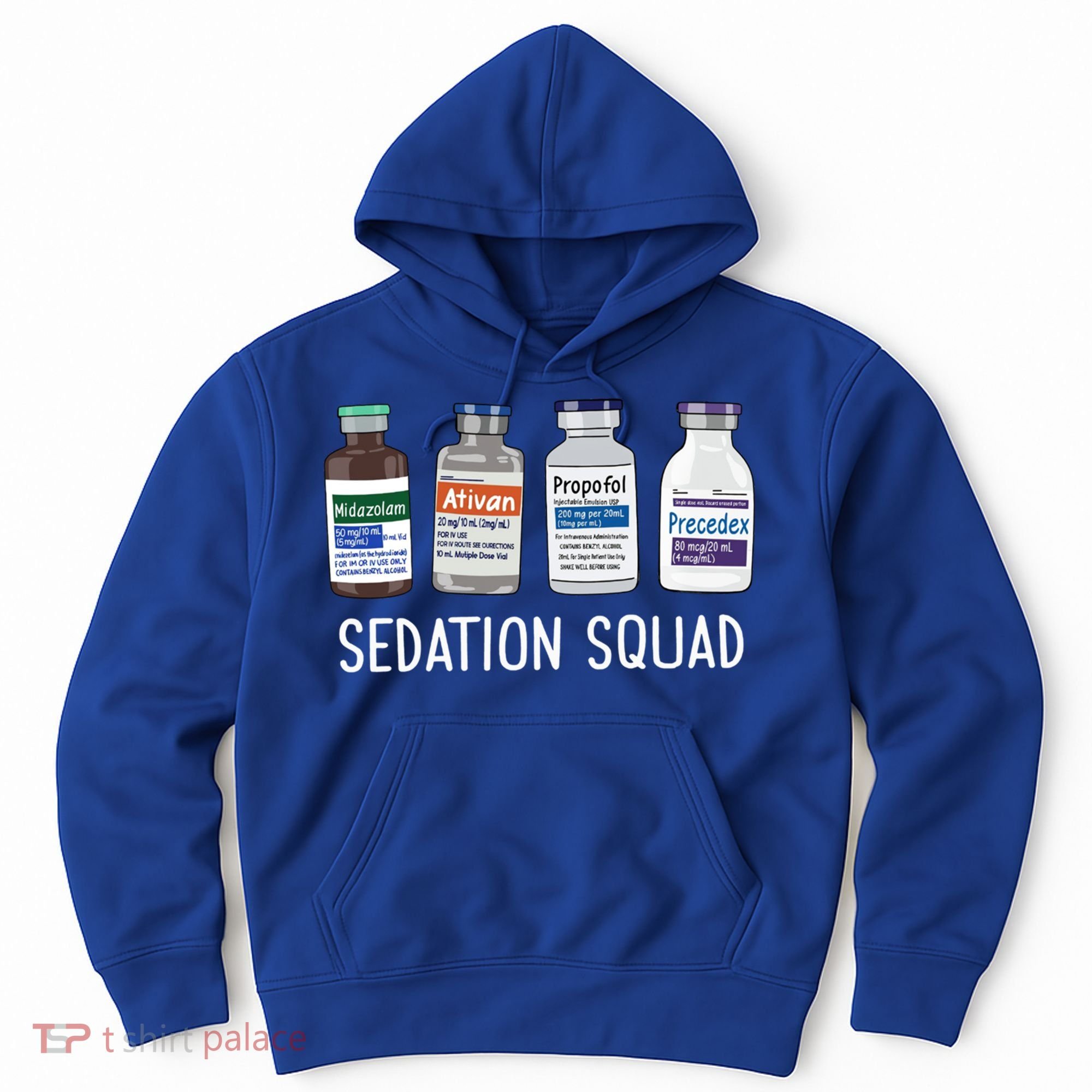 Sedation Squad Pharmacology Crna Icu Nurse Appreciation Gift Hoodie