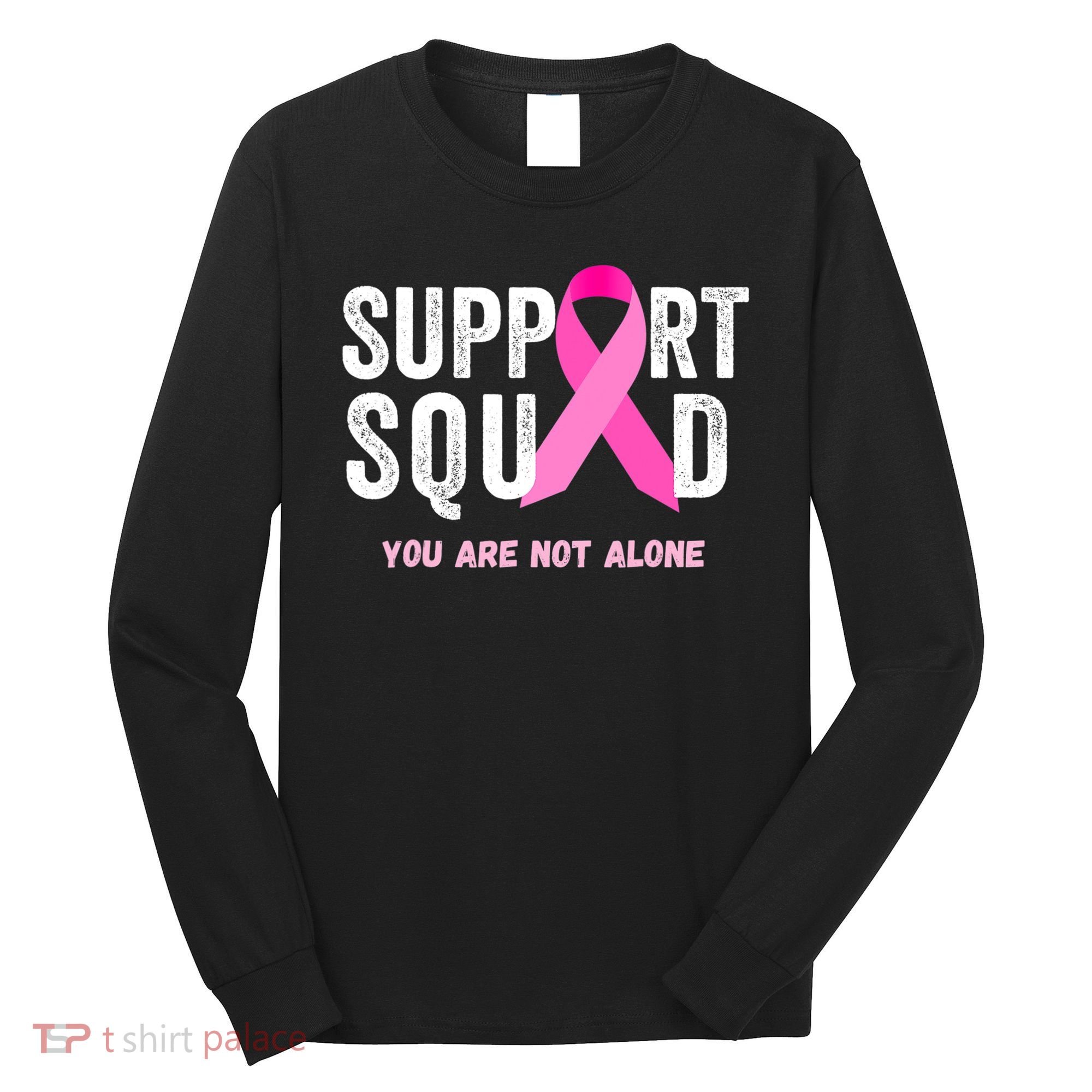 Support Squad Pink Ribbon Breast Cancer Awareness Long Sleeve Shirt