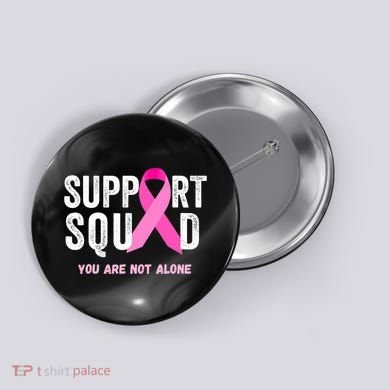 Support Squad Pink Ribbon Breast Cancer Awareness Button