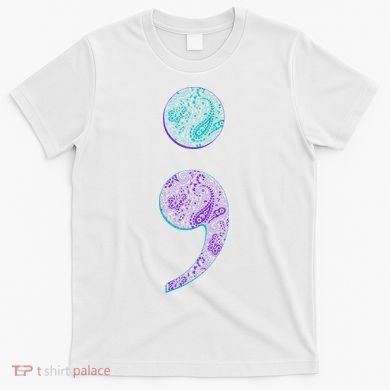 Semicolon Suicide Prevention Awareness T-Shirt