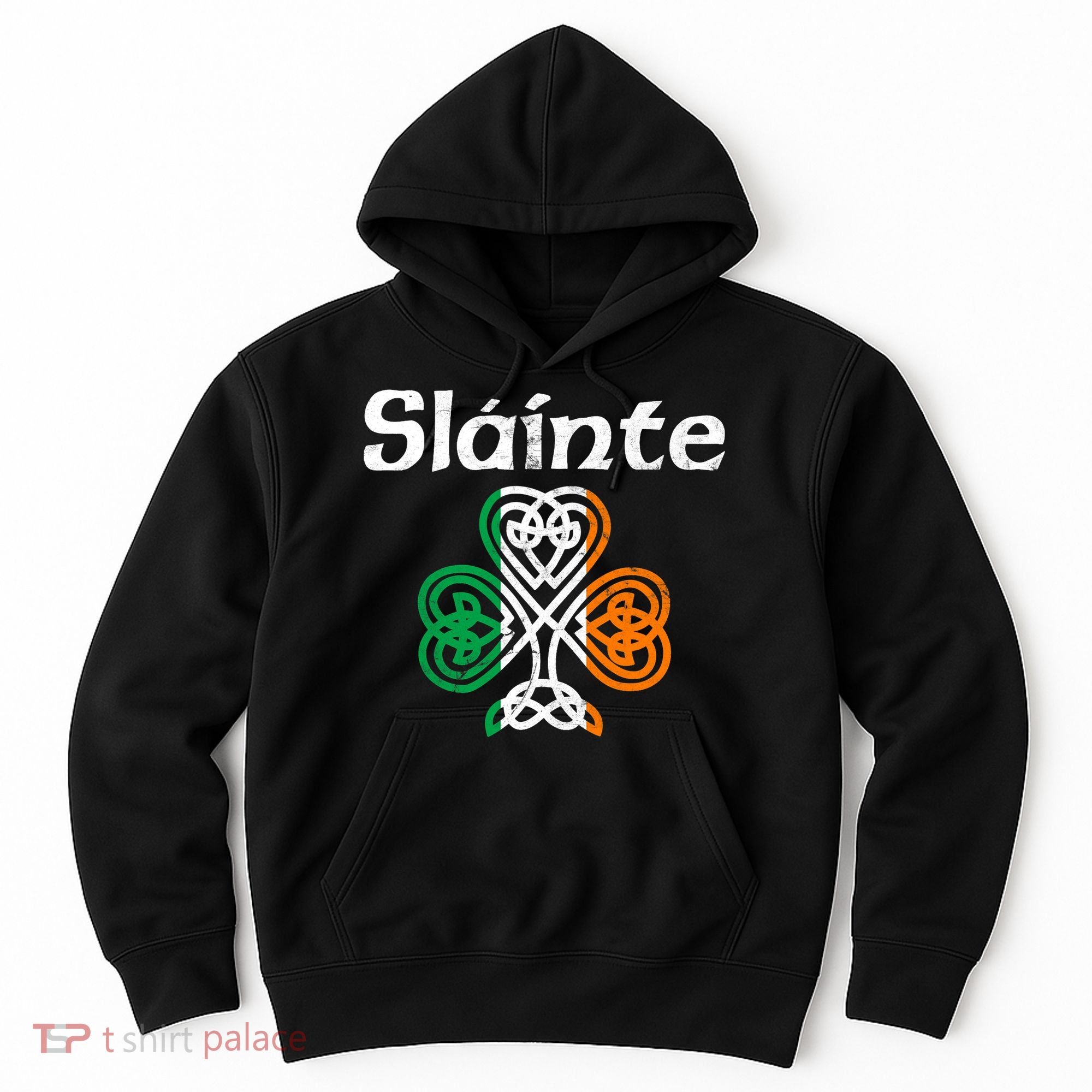 Slainte Saint Patrick's Day Irish Hoodie