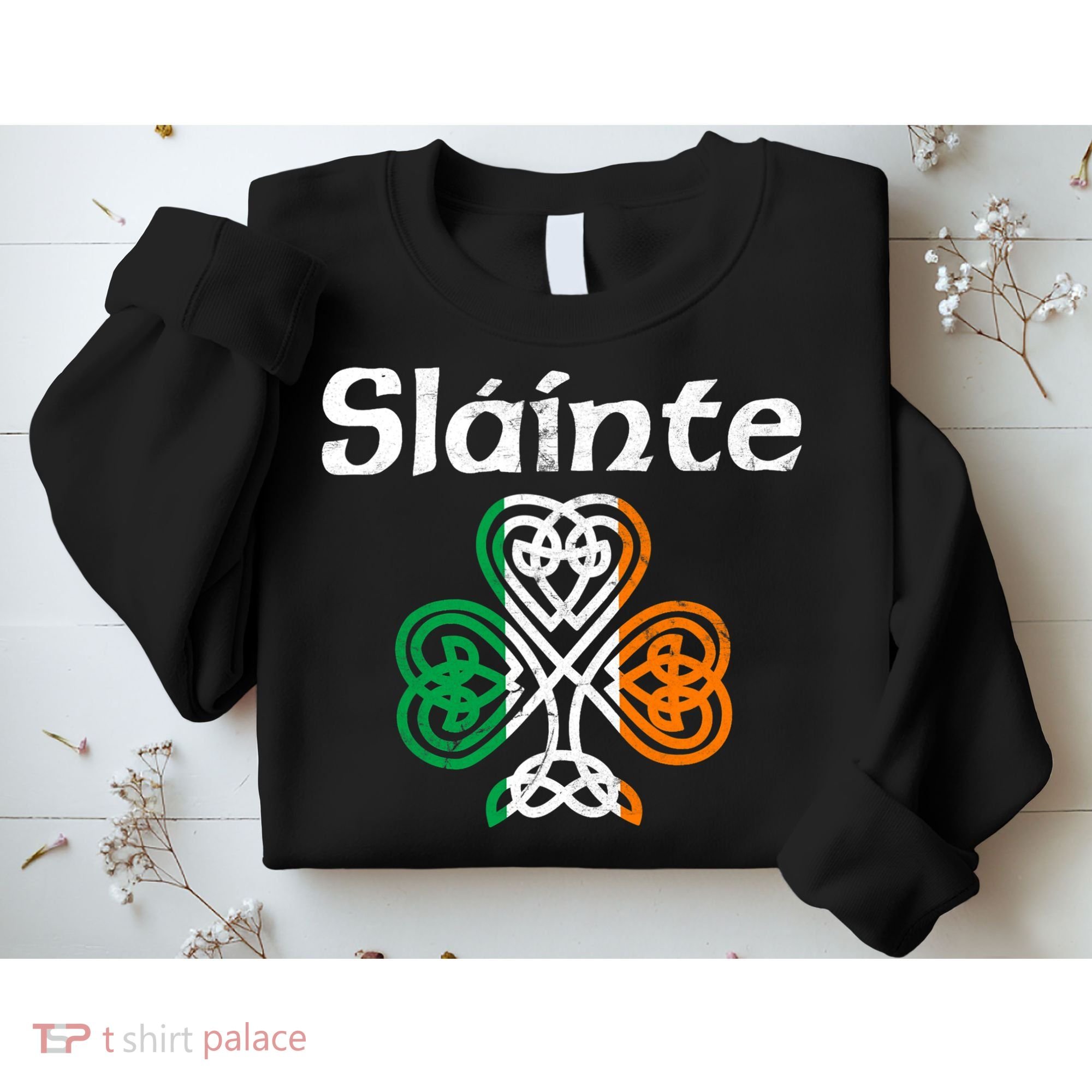 Slainte Saint Patrick's Day Irish Sweatshirt