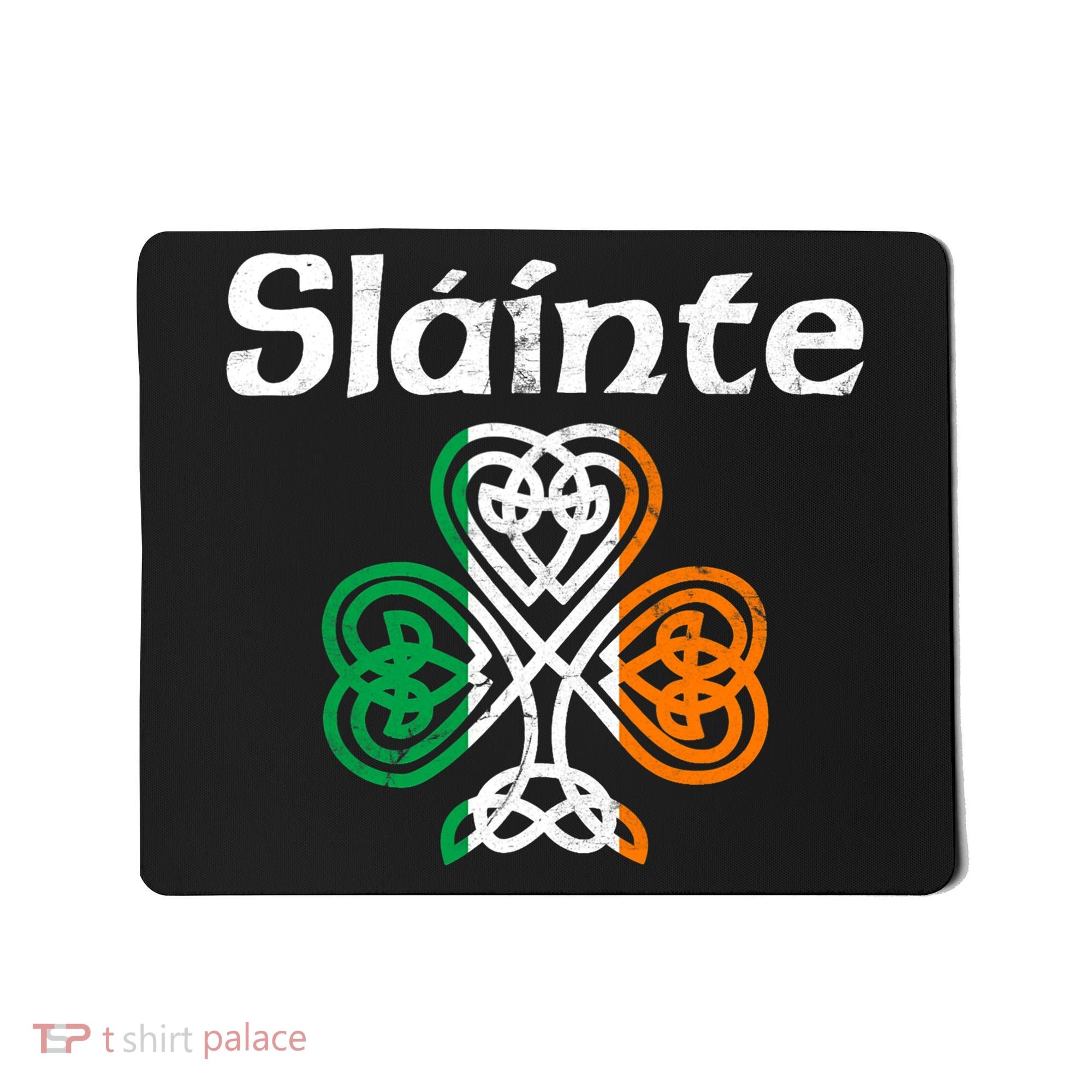 Slainte Saint Patrick's Day Irish Mousepad